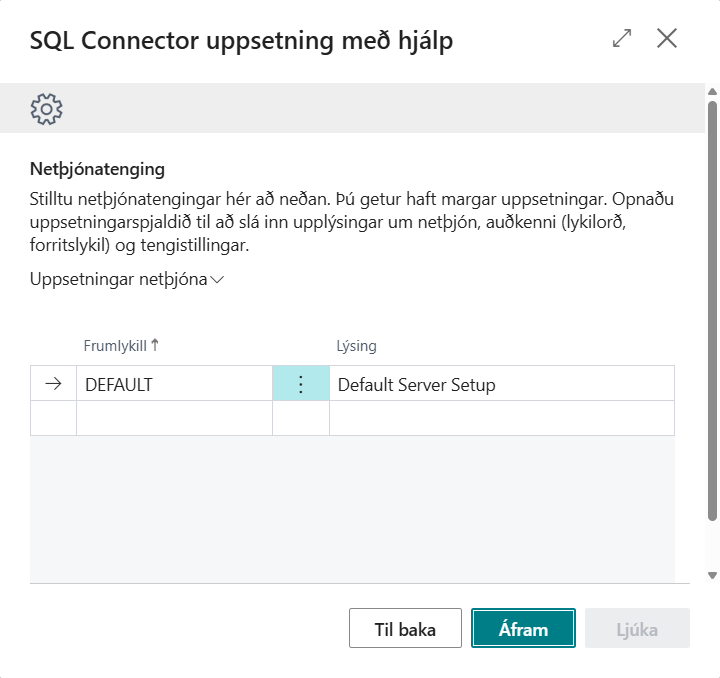 Skref 1: Netþjónatenging